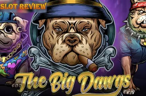 The Big Dawgs Slot Review